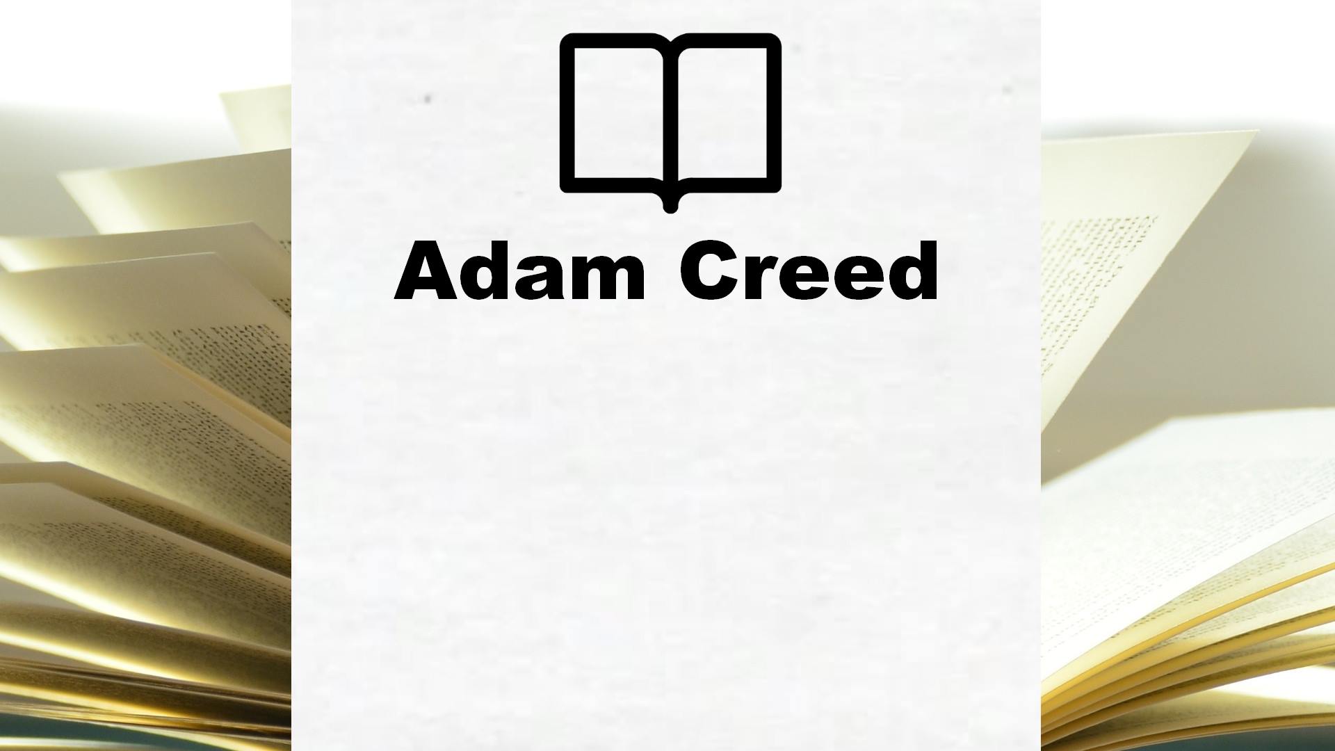 Boeken Adam Creed