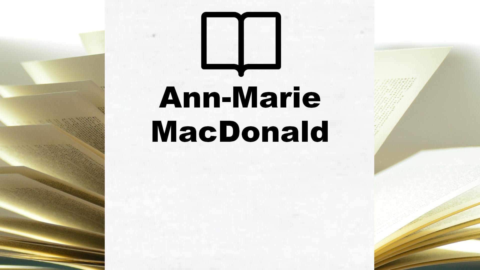 Boeken Ann-Marie MacDonald