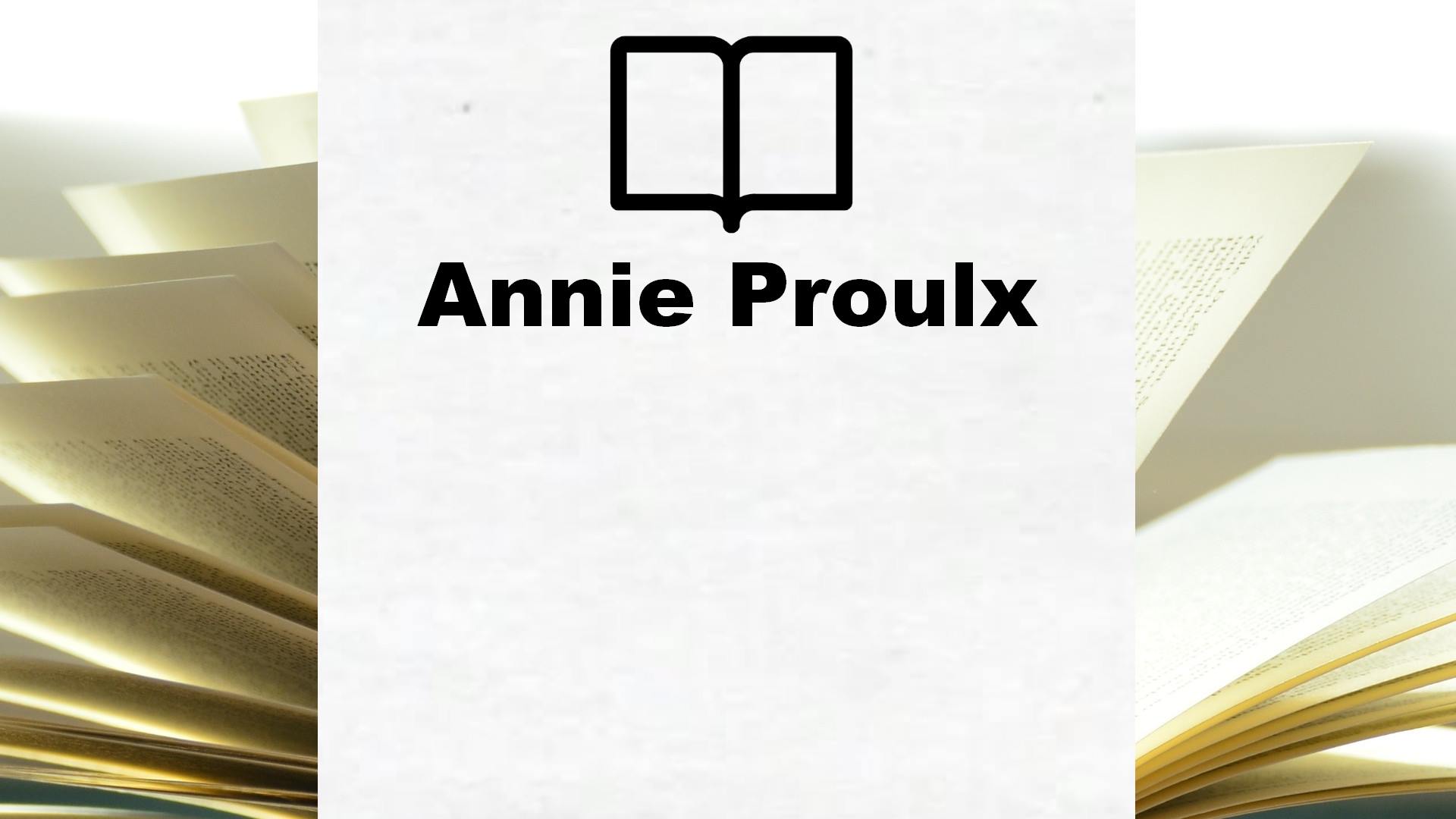Boeken Annie Proulx