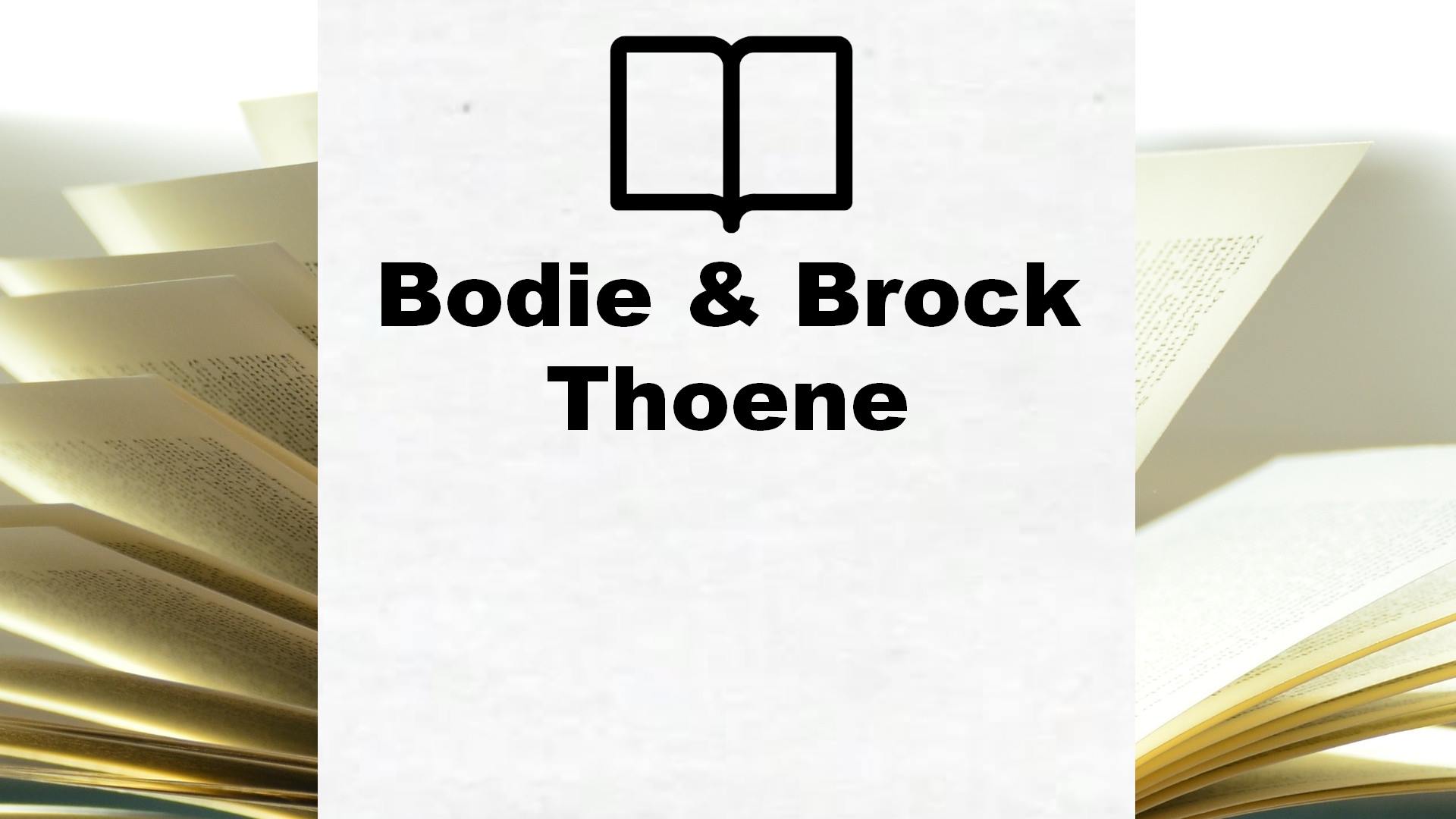 Boeken Bodie & Brock Thoene
