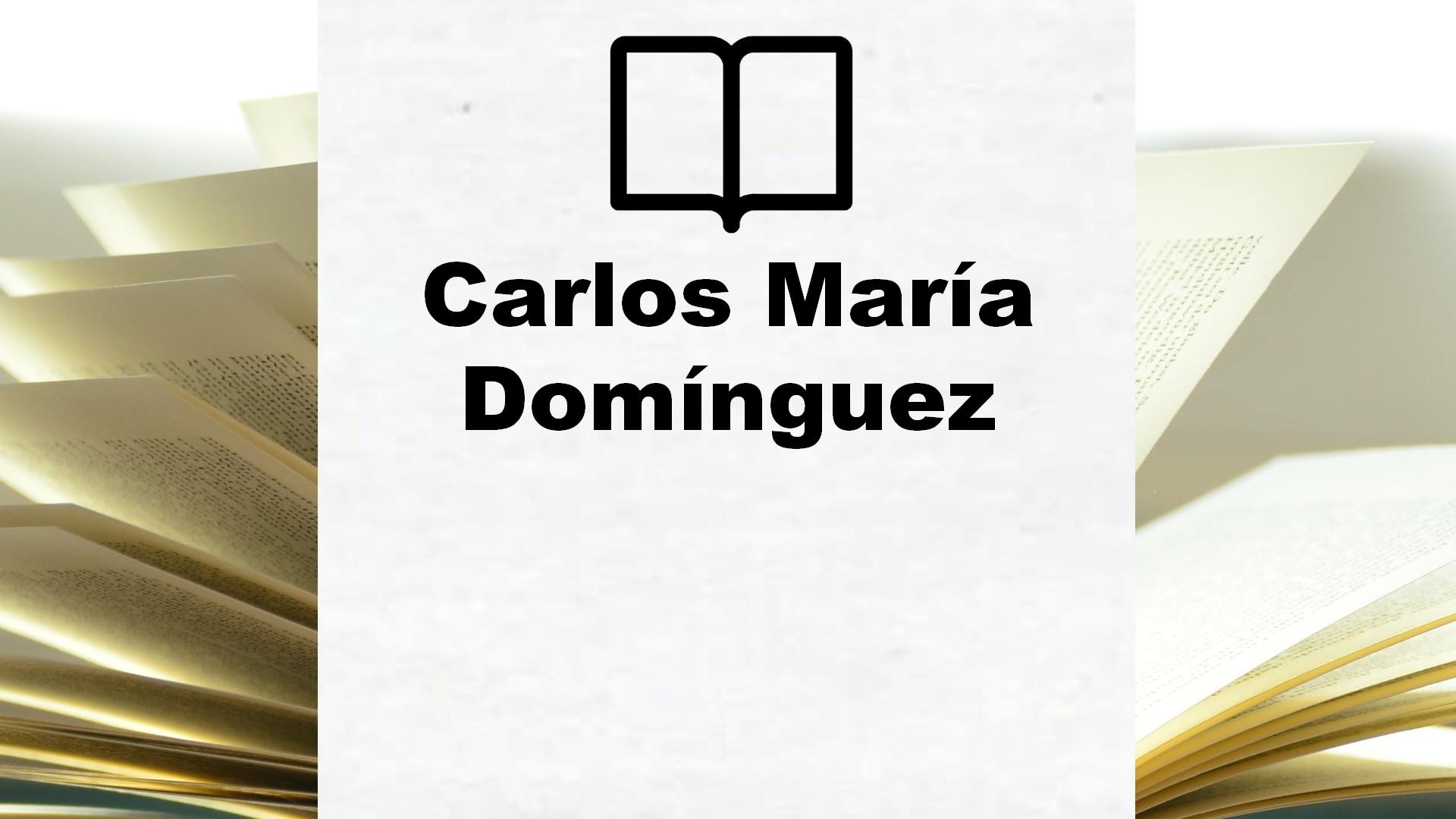 Boeken Carlos María Domínguez