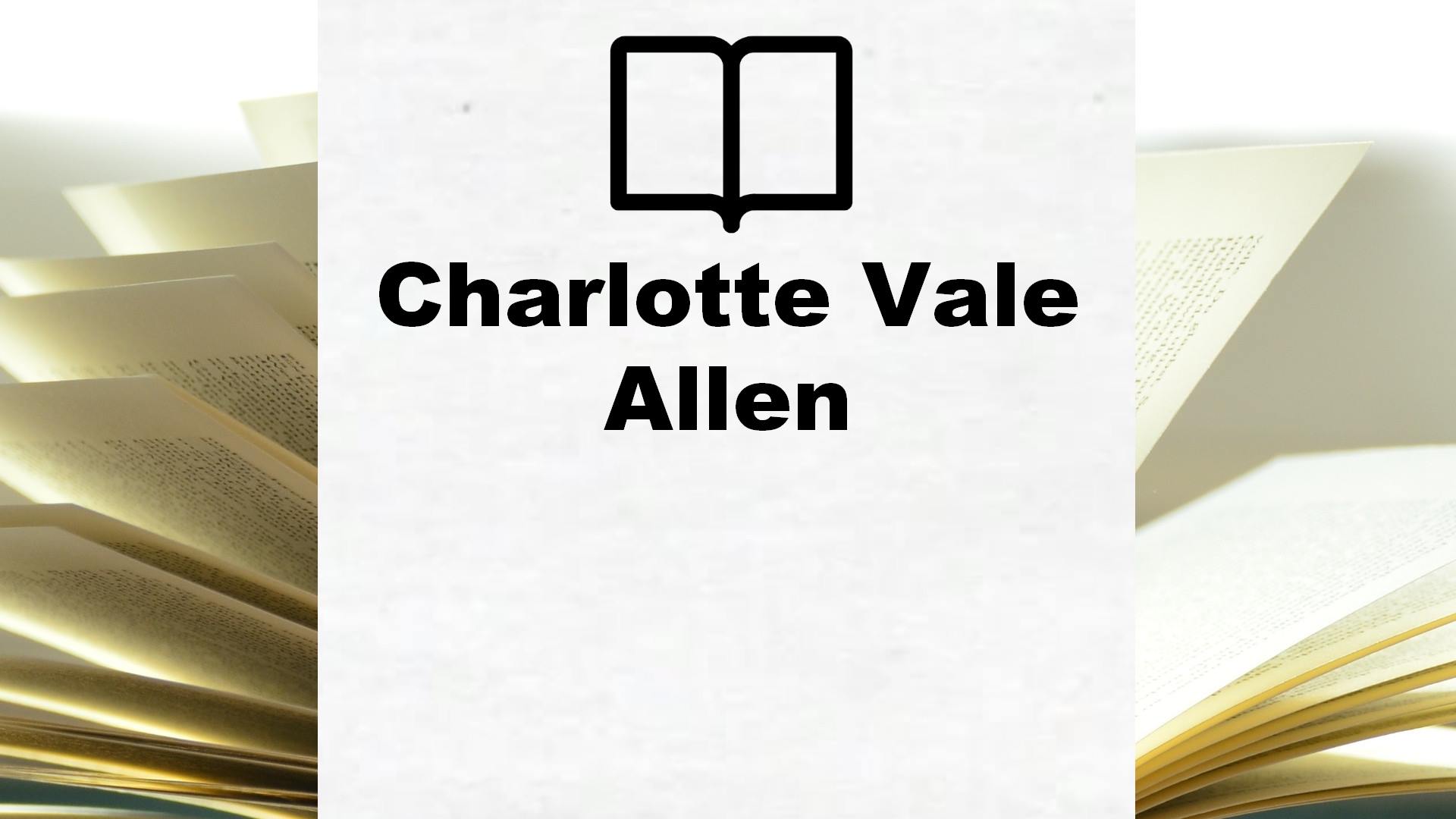 Boeken Charlotte Vale Allen