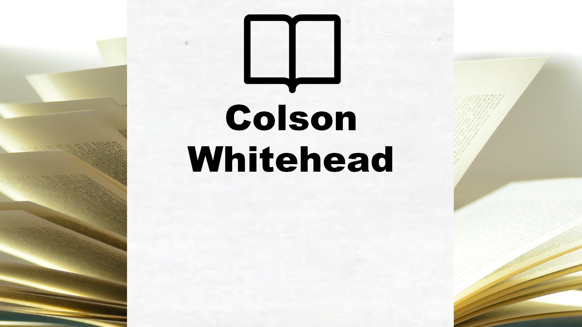 Boeken Colson Whitehead