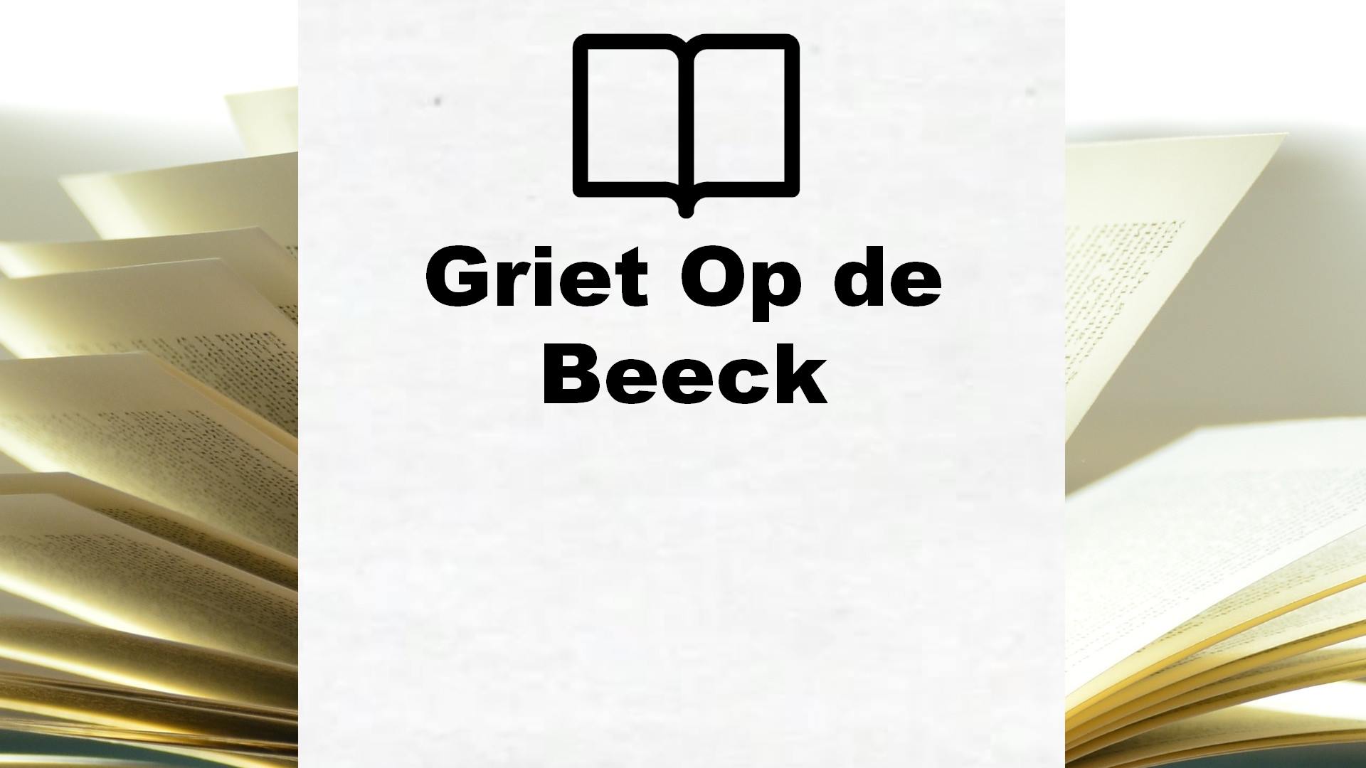Boeken Griet Op de Beeck