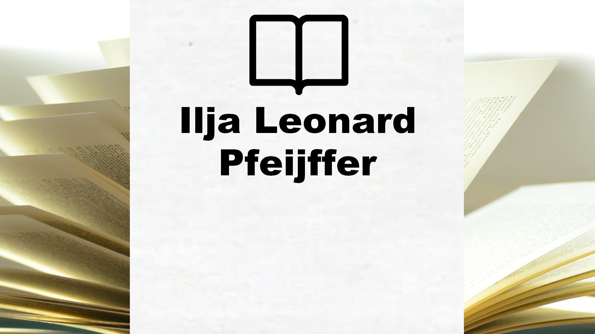 Boeken Ilja Leonard Pfeijffer