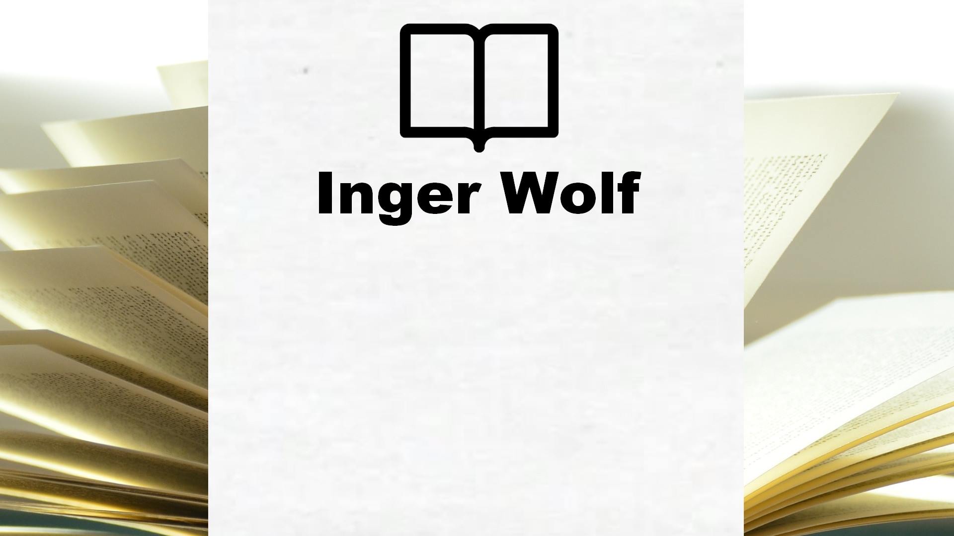 Boeken Inger Wolf