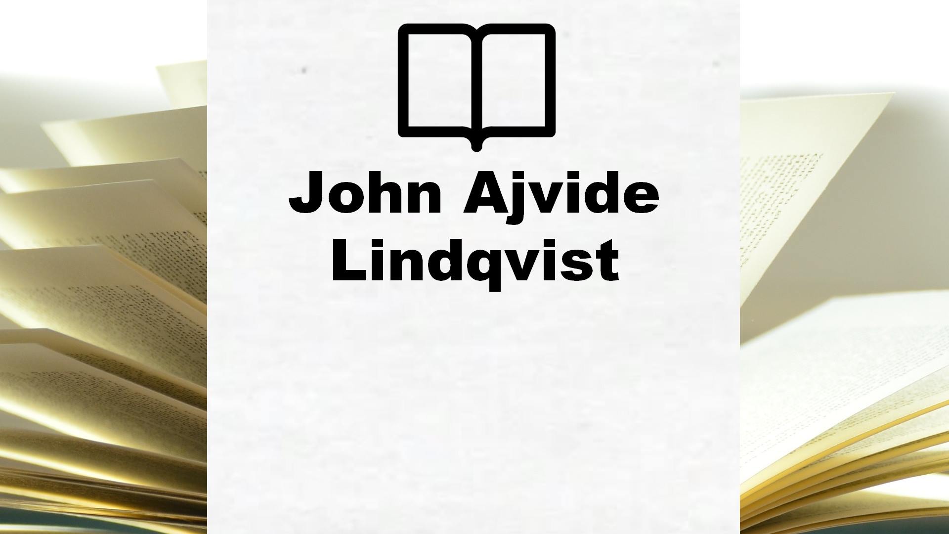 Boeken John Ajvide Lindqvist