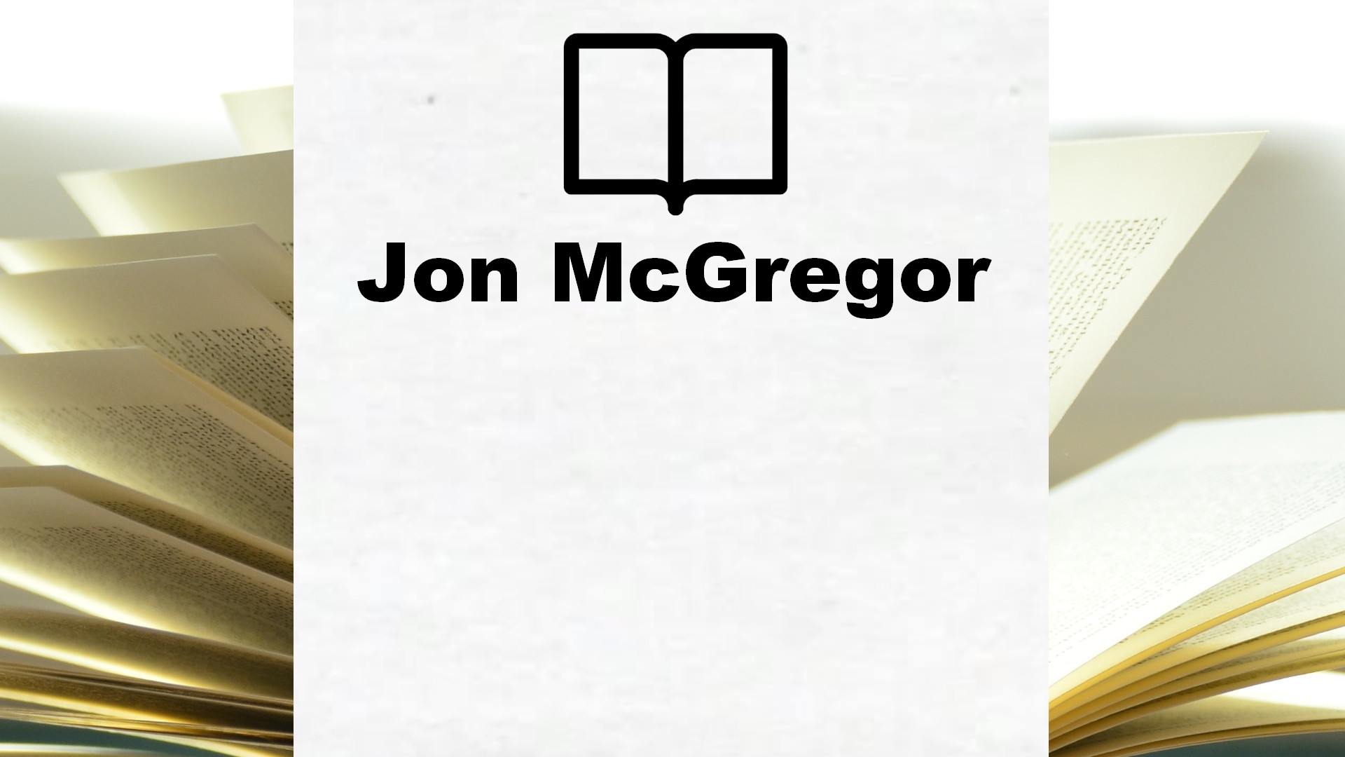 Boeken Jon McGregor