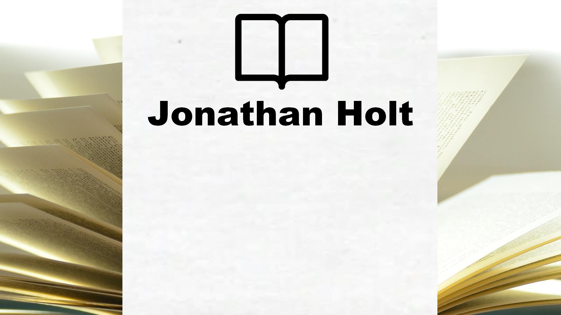 Boeken Jonathan Holt