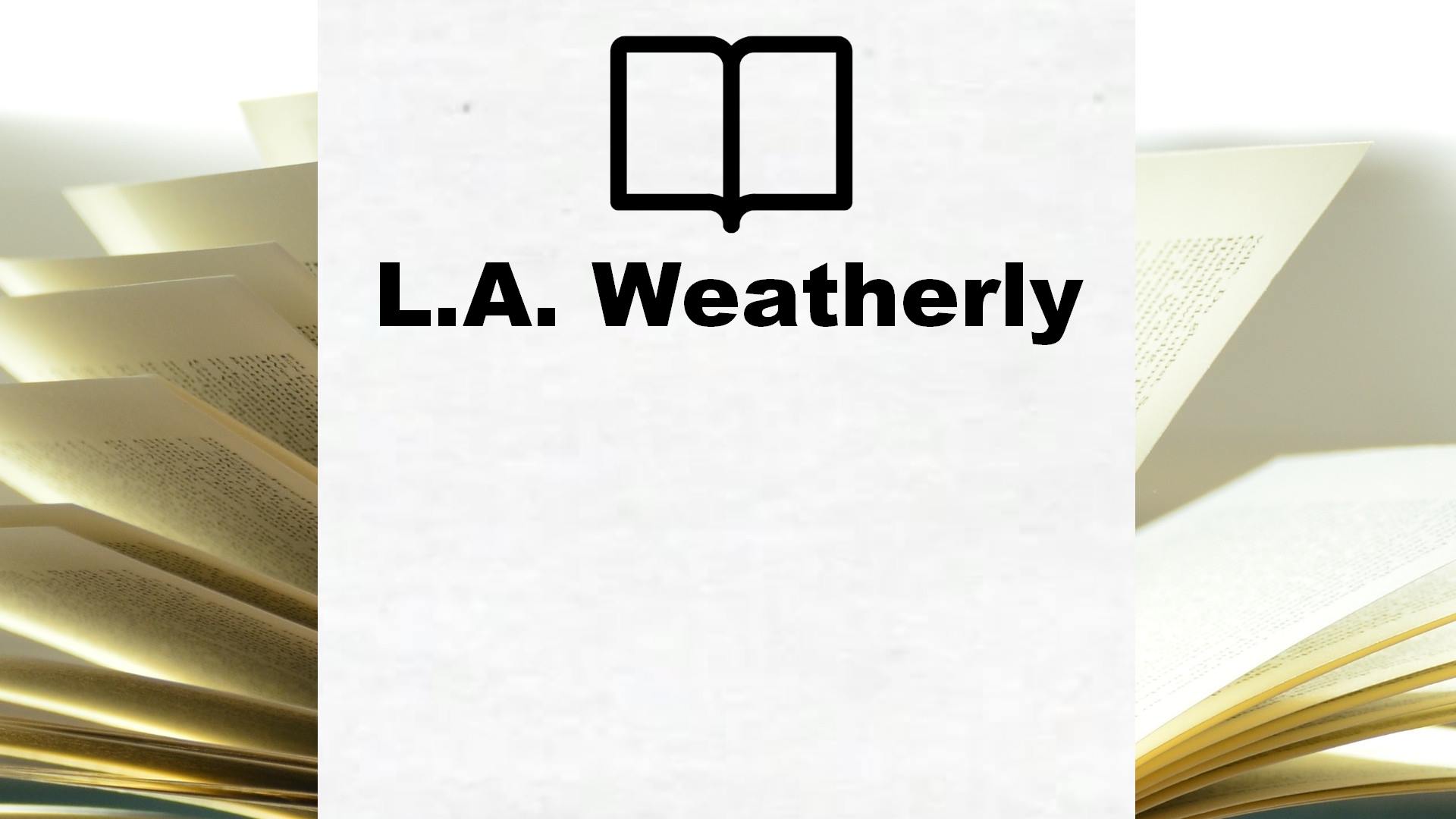 Boeken L.A. Weatherly