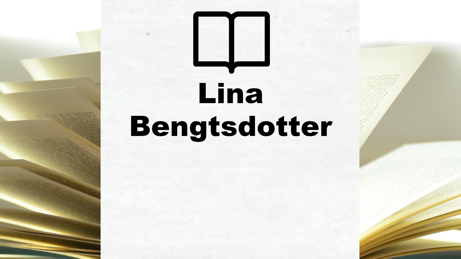 Boeken Lina Bengtsdotter