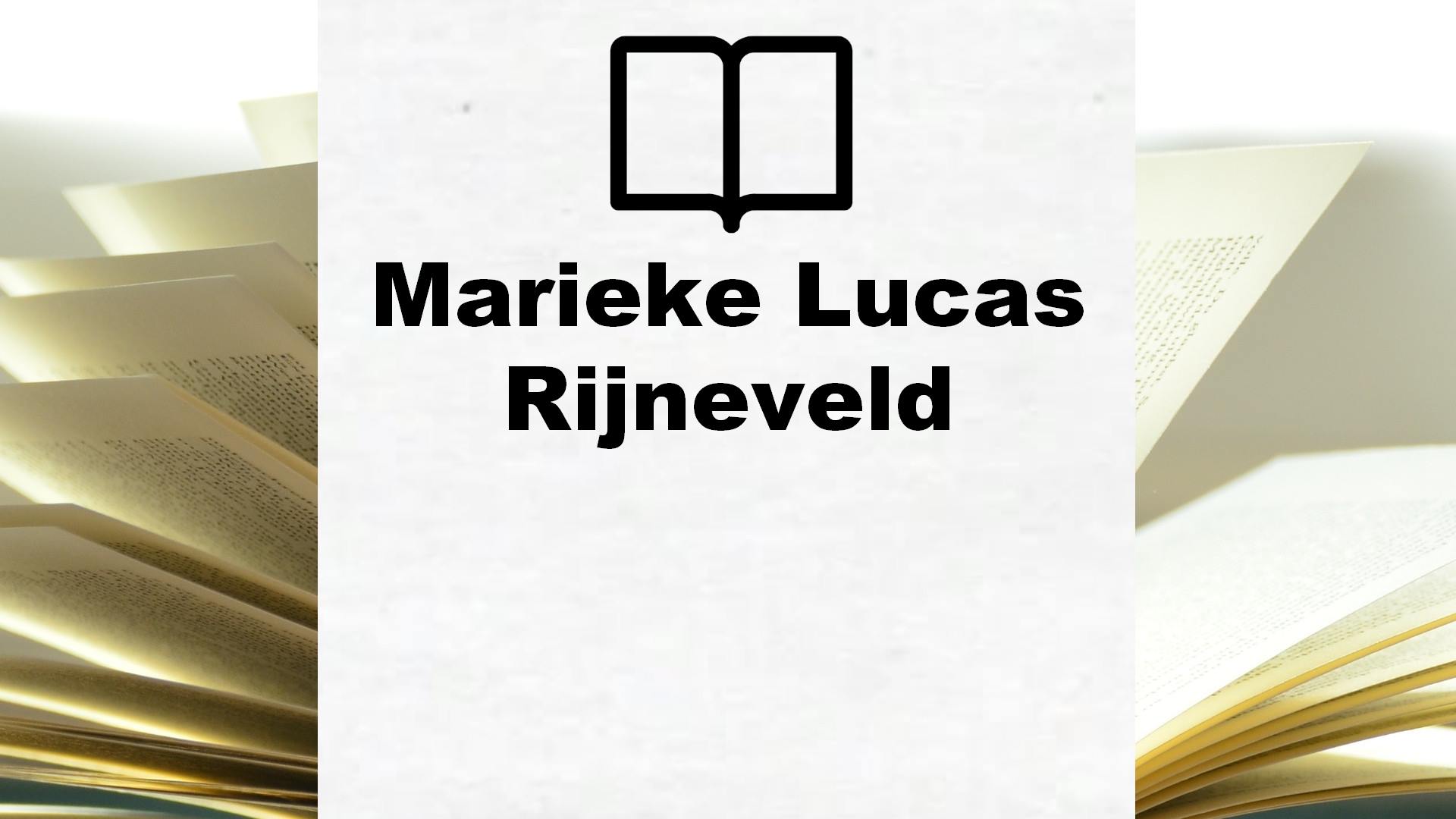 Boeken Marieke Lucas Rijneveld