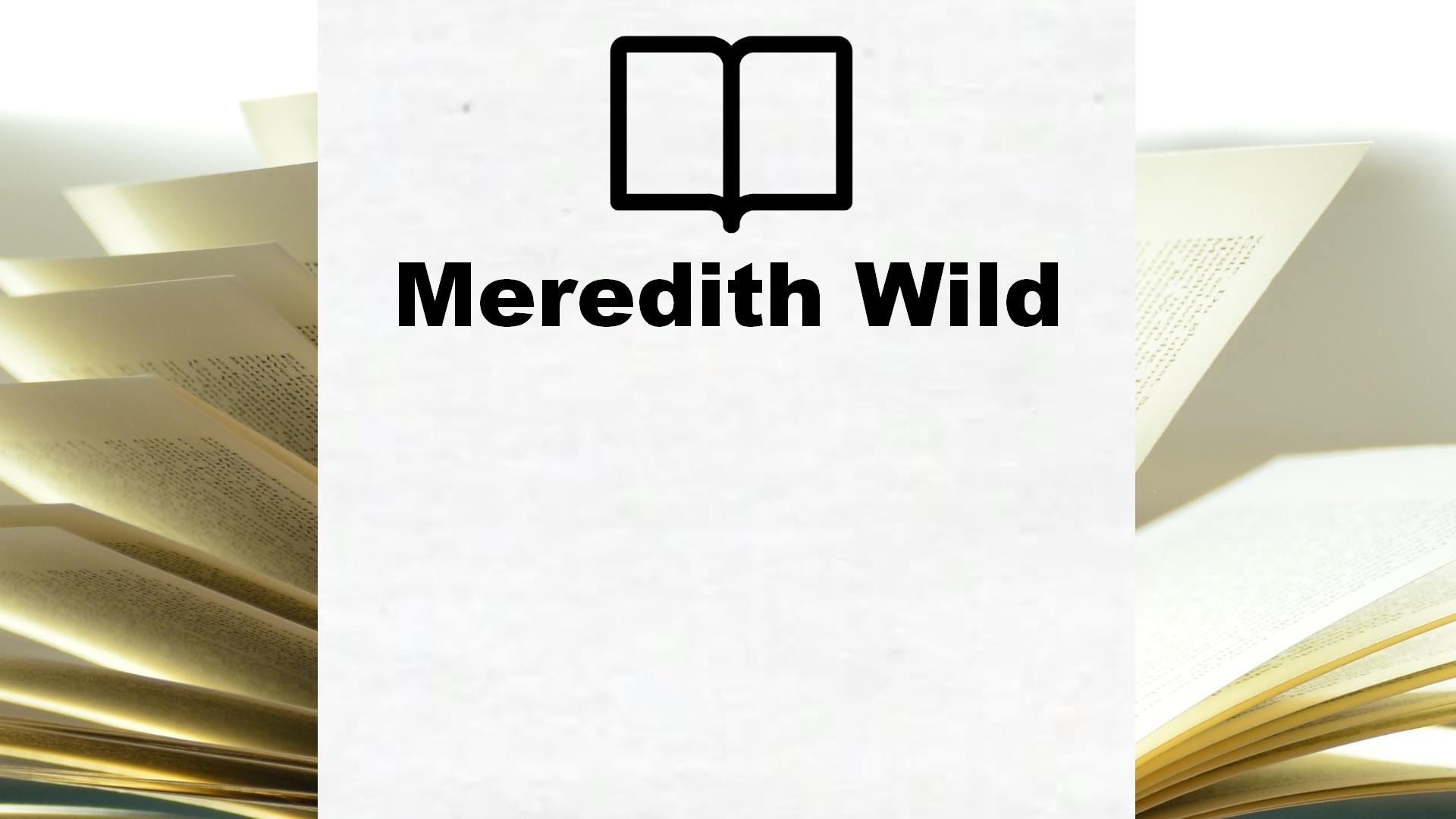 Boeken Meredith Wild