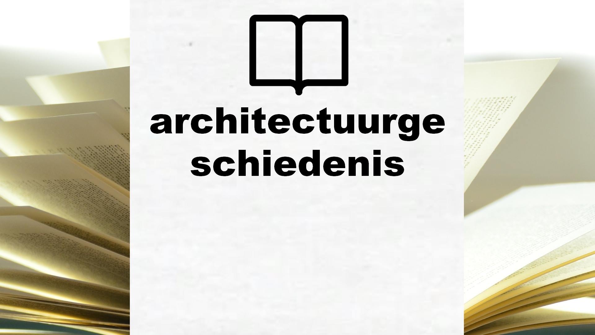Boeken over architectuurgeschiedenis
