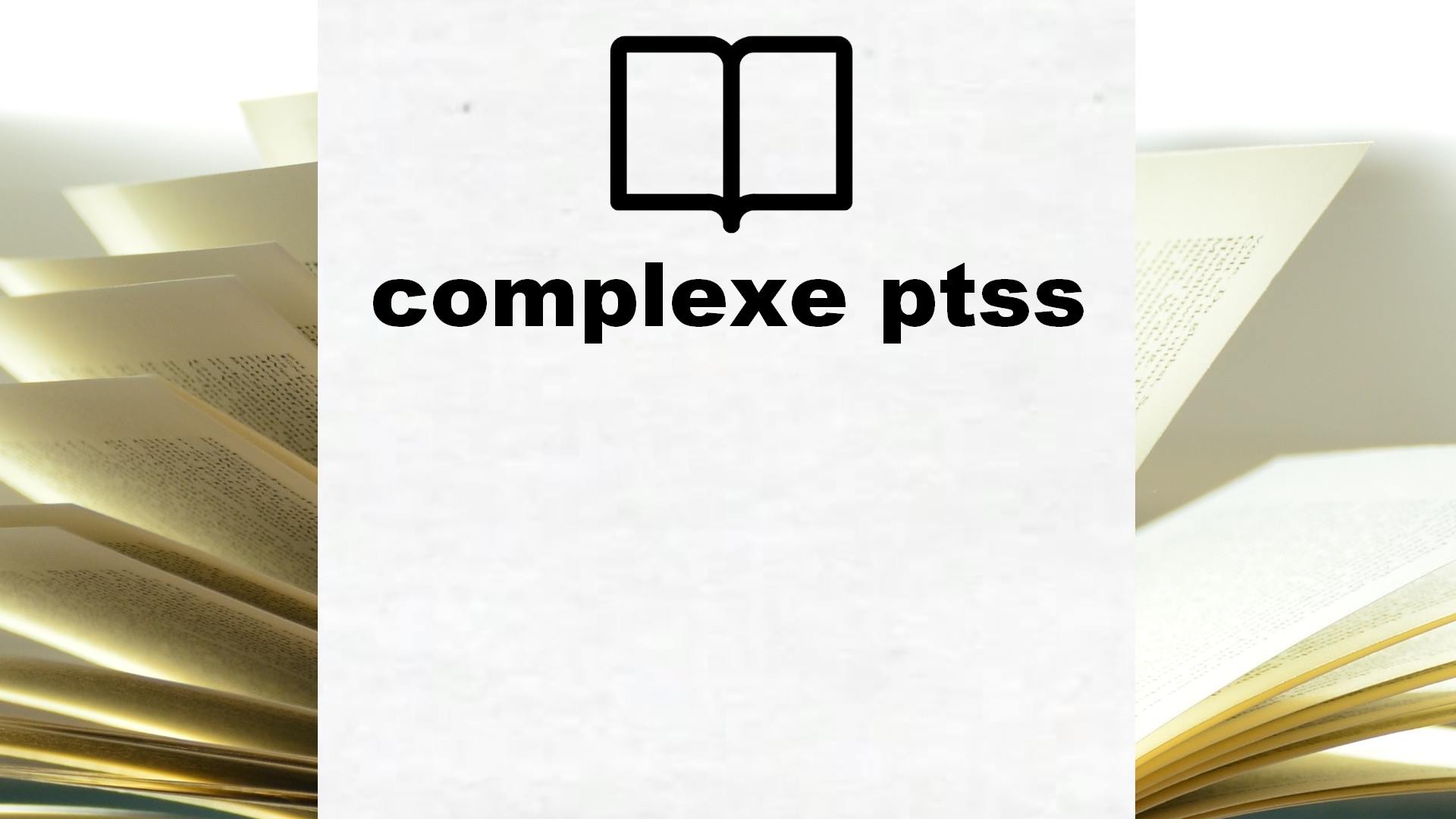 Boeken over complexe ptss