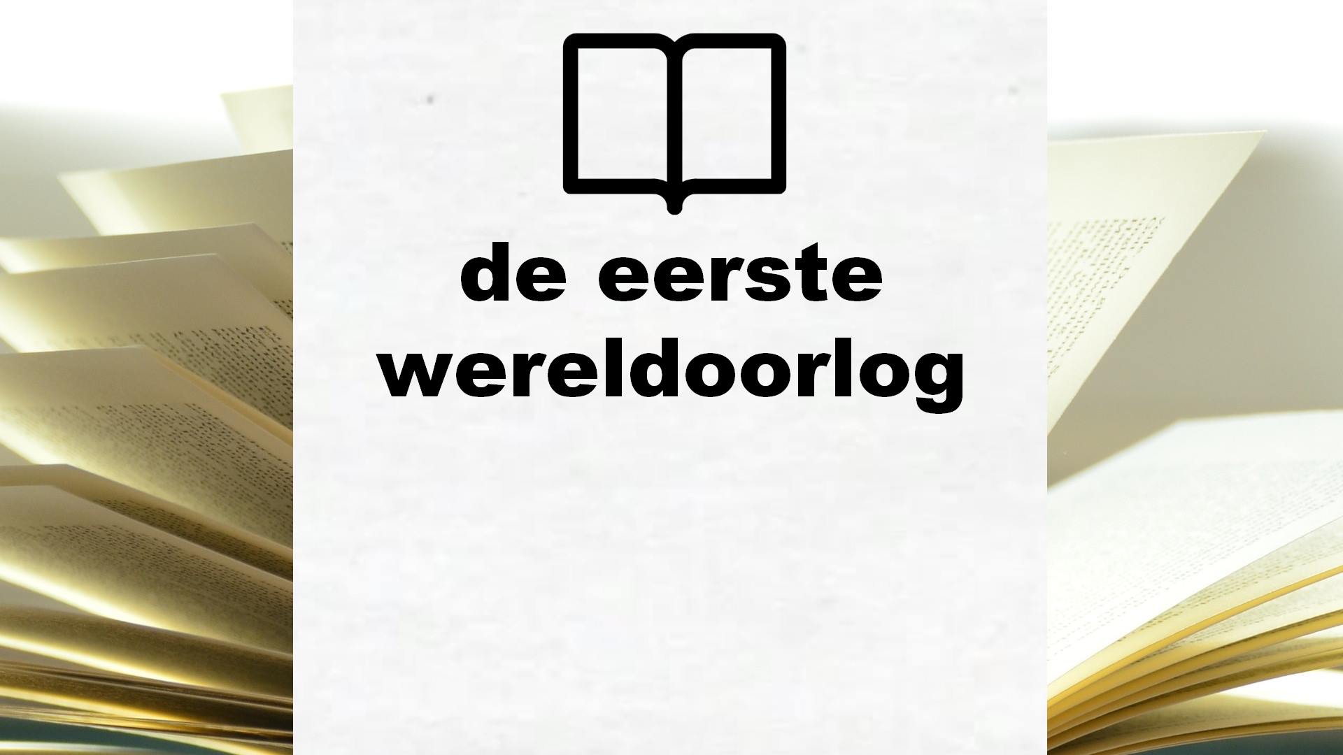 Boeken over de eerste wereldoorlog