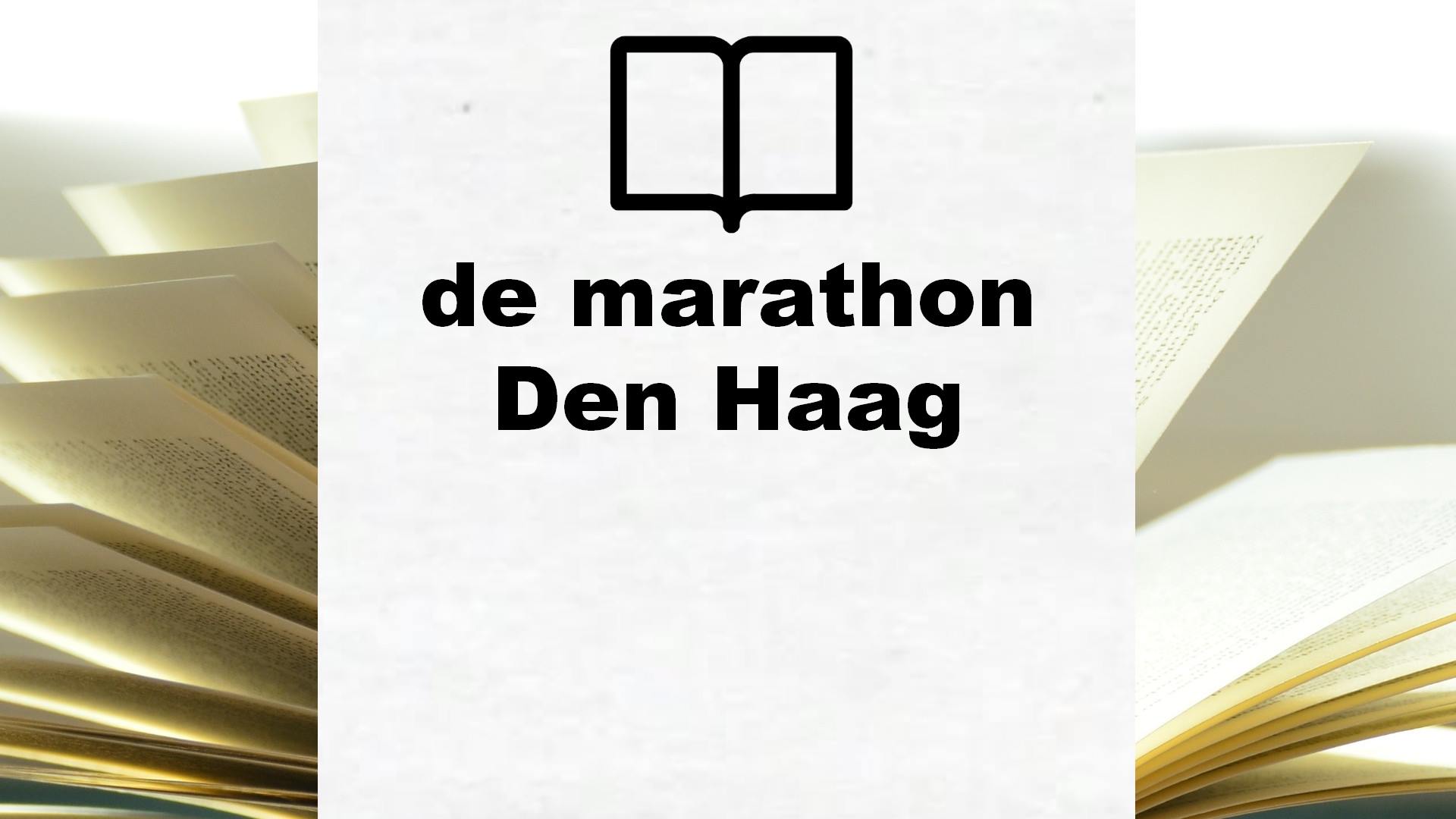 Boeken over de marathon Den Haag