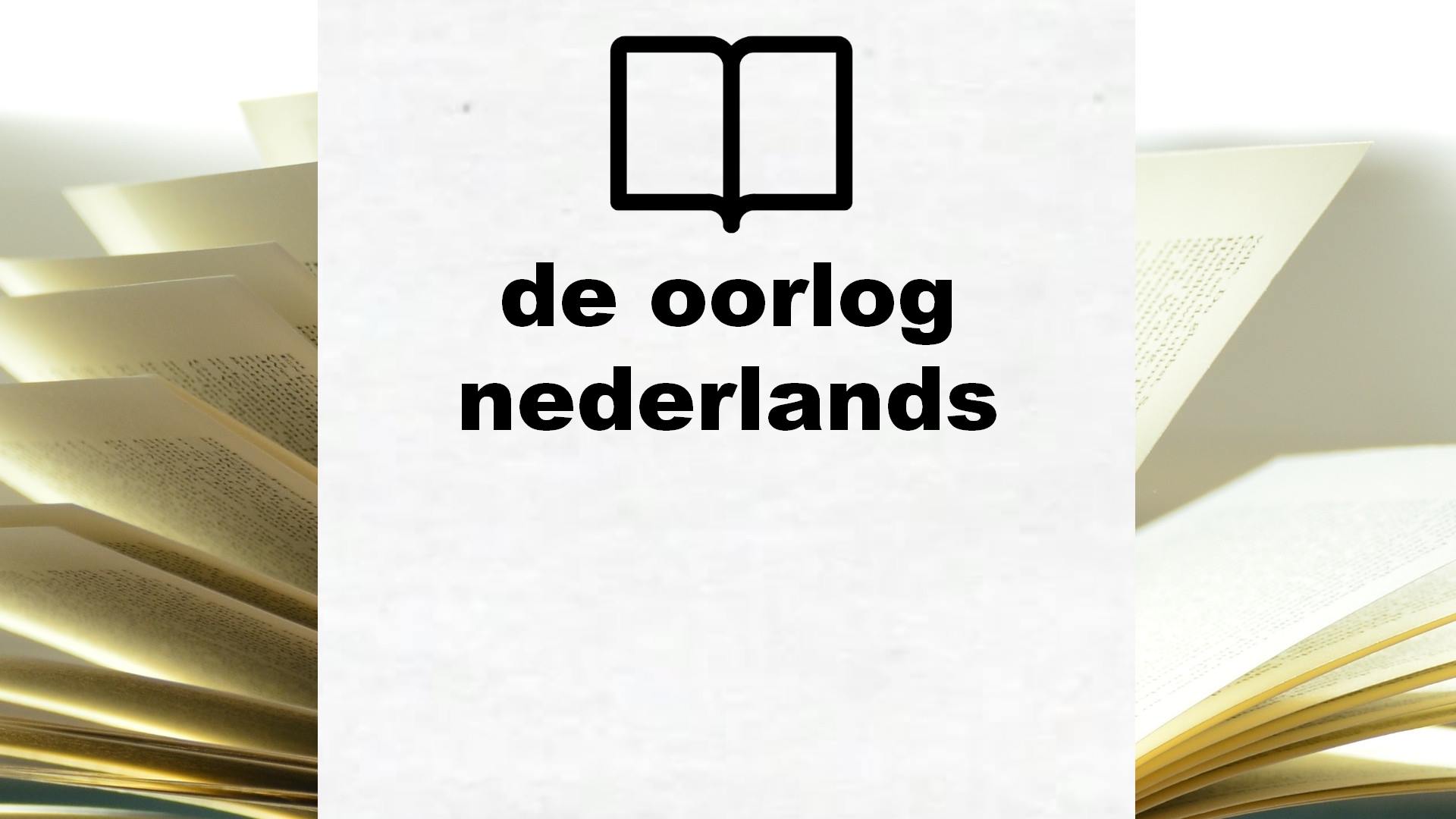 Boeken over de oorlog nederlands