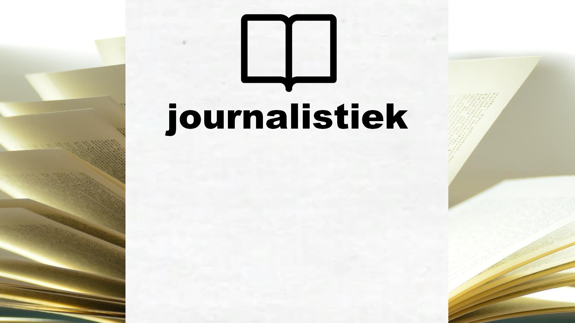 Boeken over journalistiek