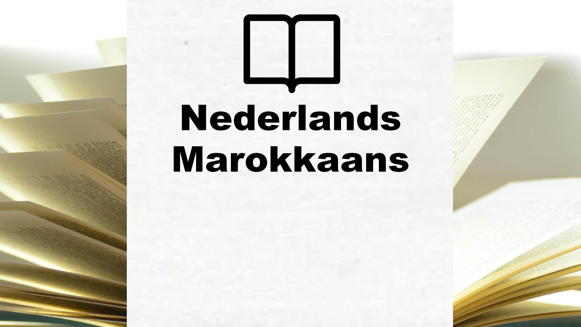 Boeken over Nederlands Marokkaans