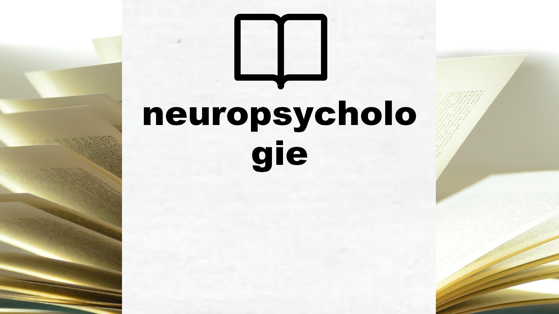 Boeken over neuropsychologie