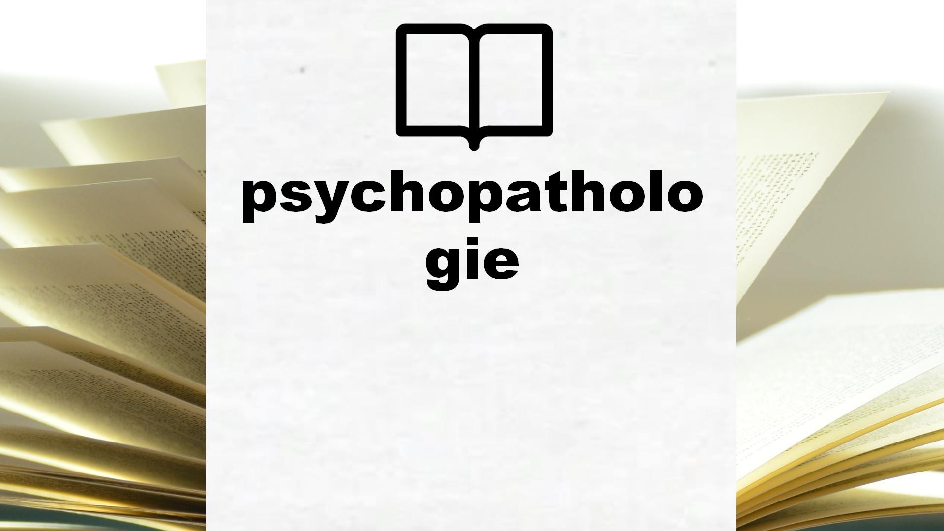 Boeken over psychopathologie