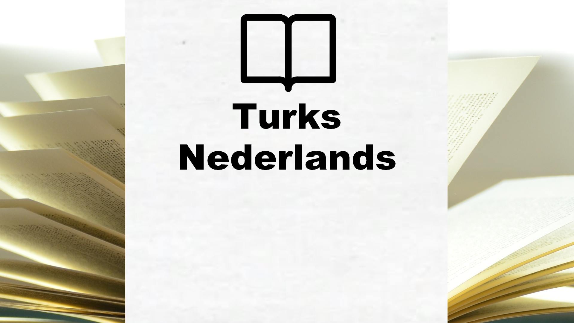 Boeken over Turks Nederlands