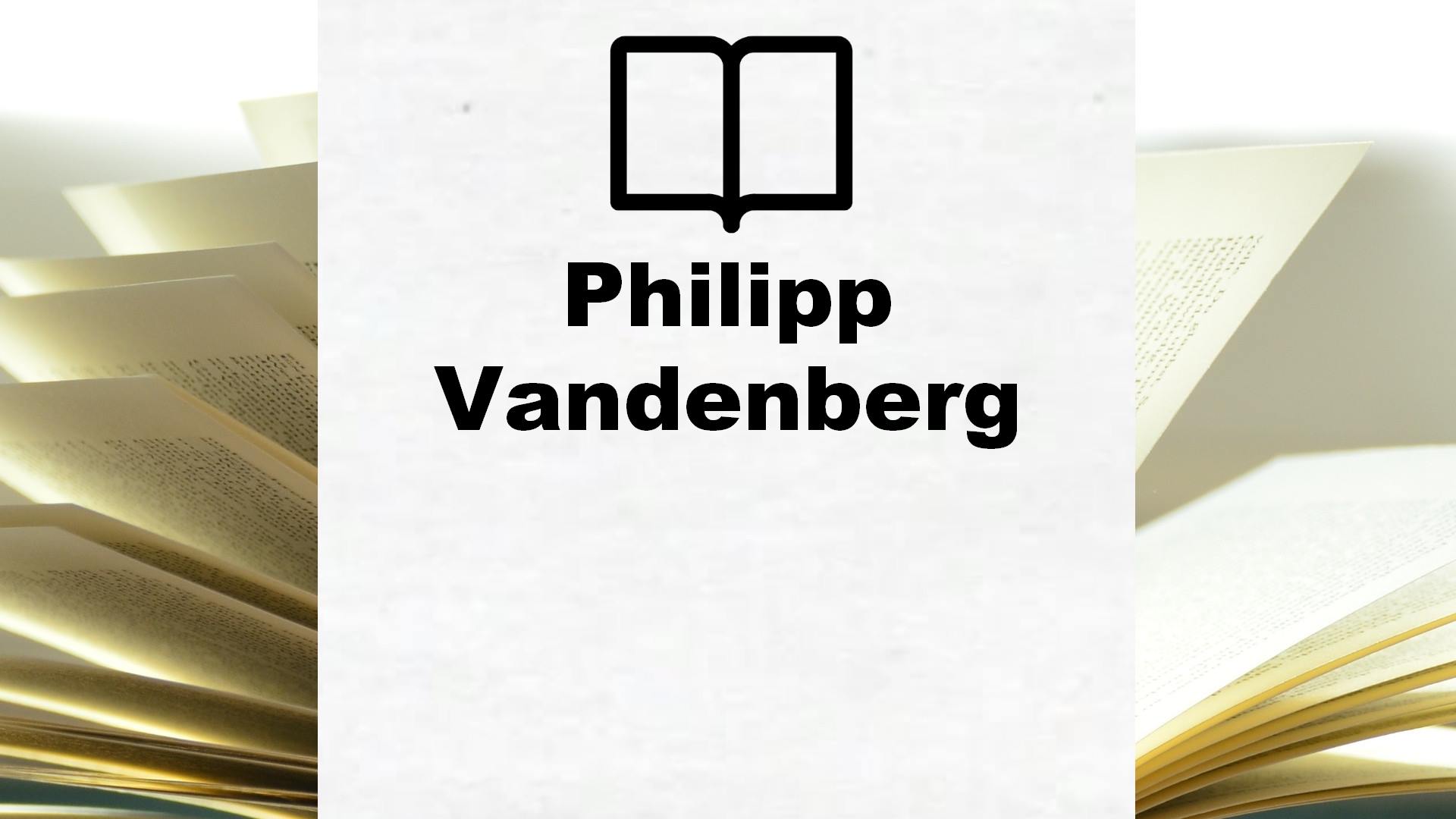 Boeken Philipp Vandenberg