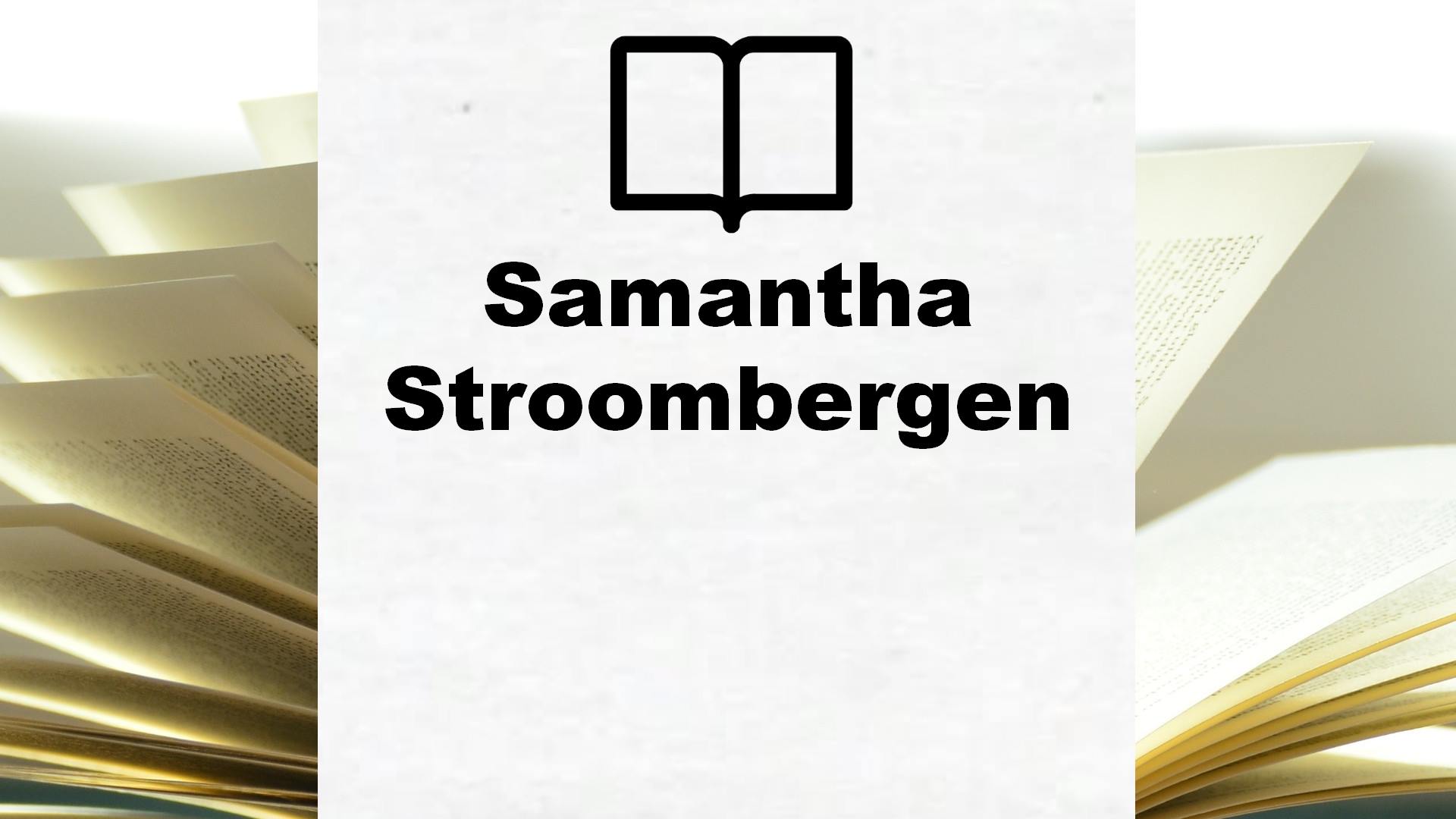 Boeken Samantha Stroombergen