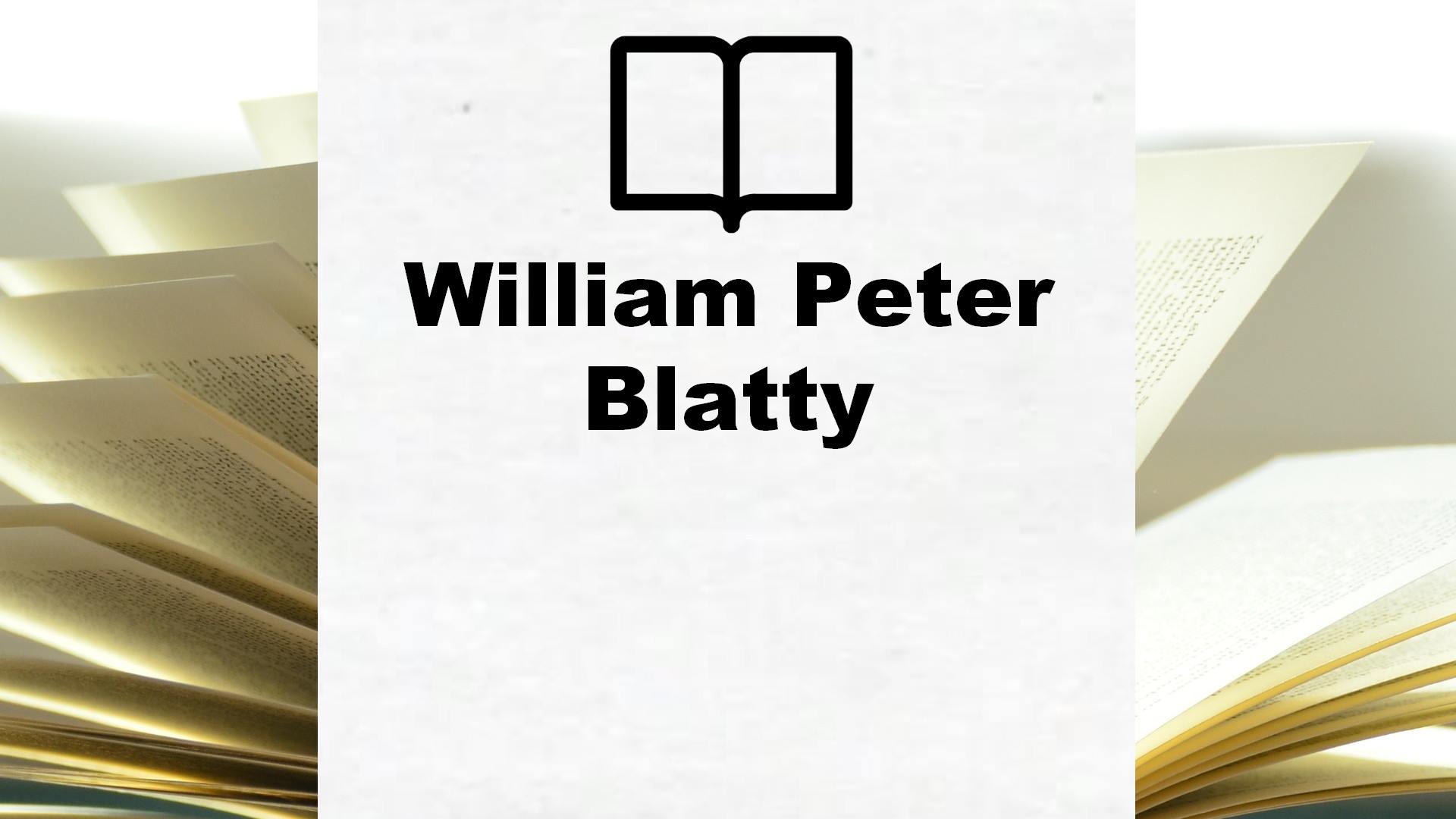 Boeken William Peter Blatty