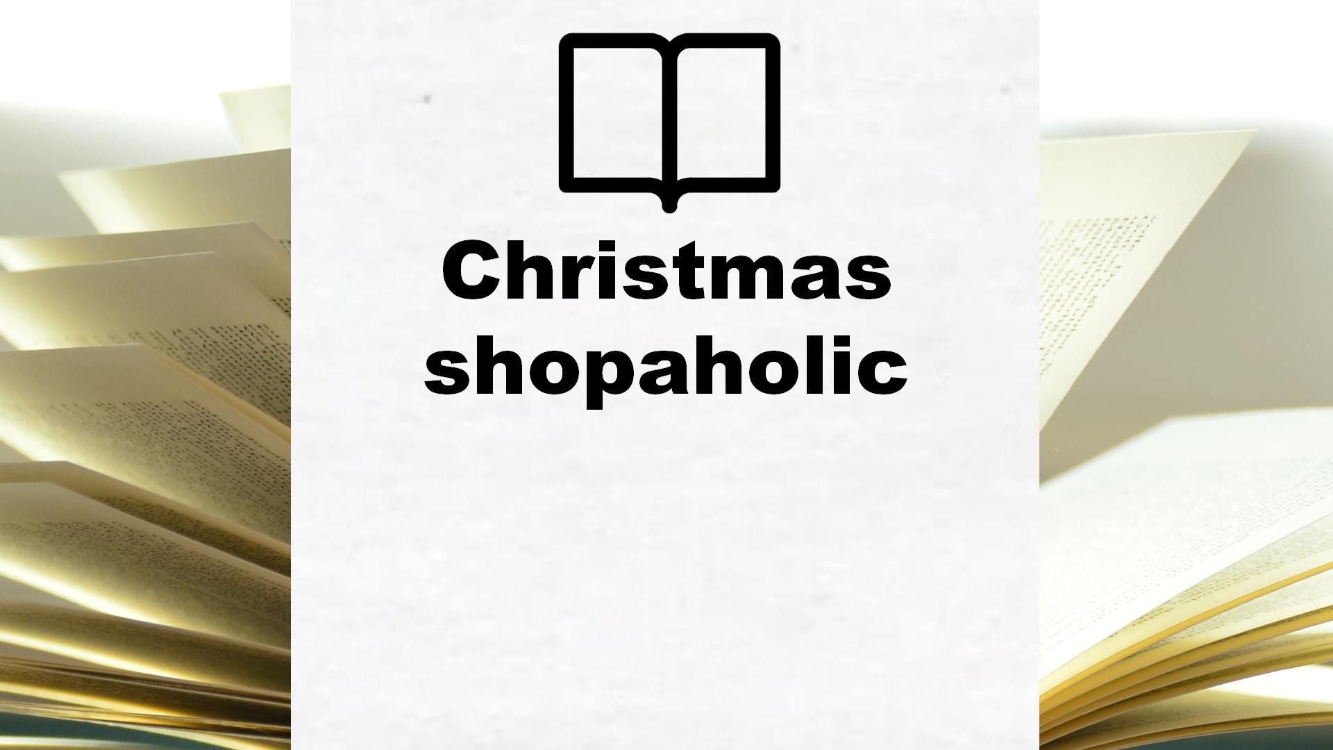 Christmas shopaholic – Boekrecensie