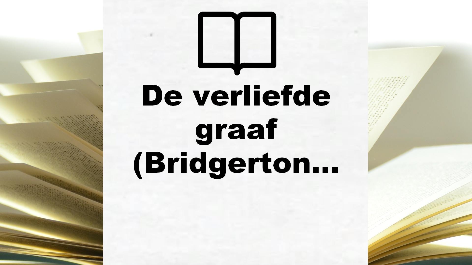 De verliefde graaf (Bridgerton Book 2) – Boekrecensie