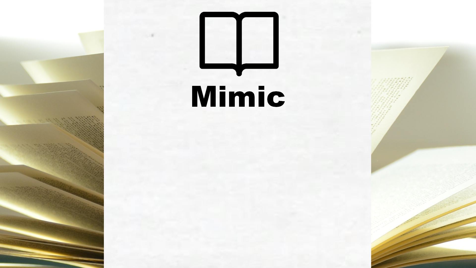 Mimic – Boekrecensie