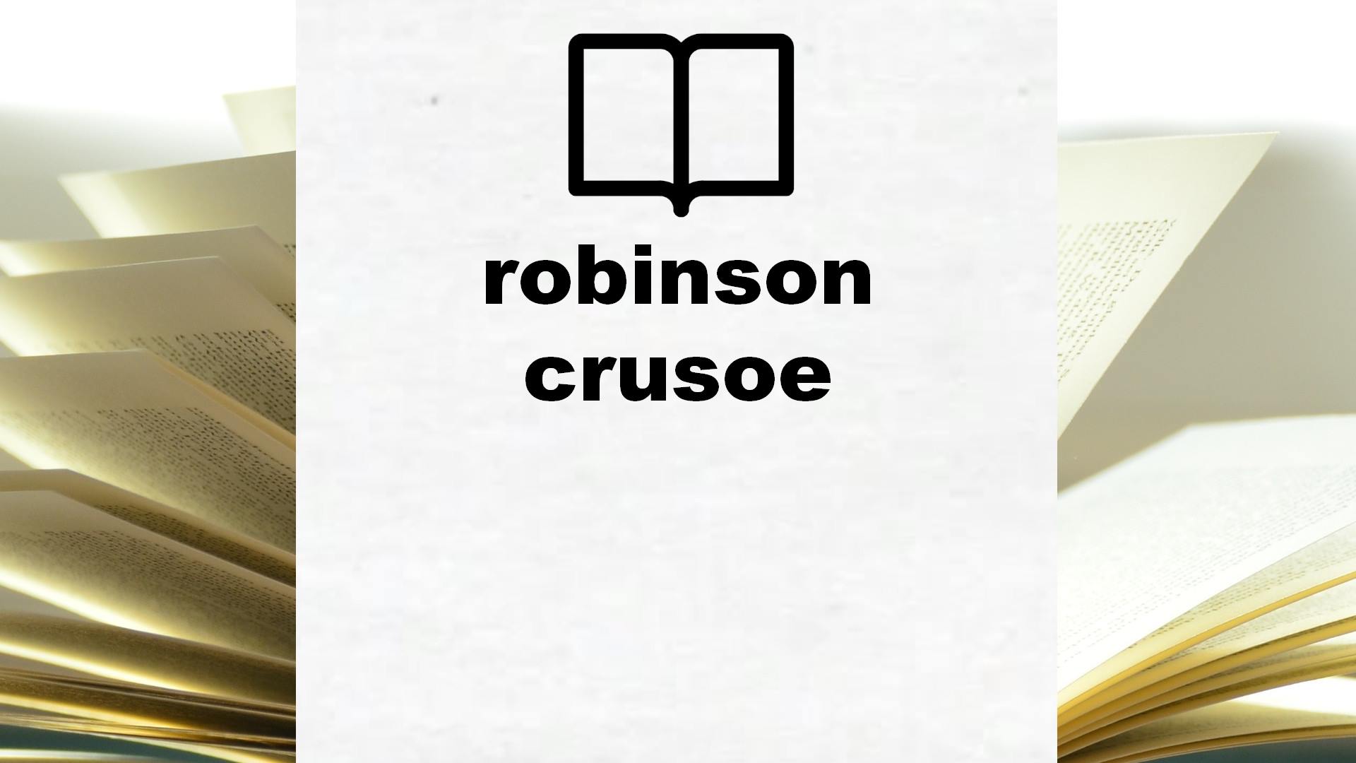 robinson crusoe – Boekrecensie