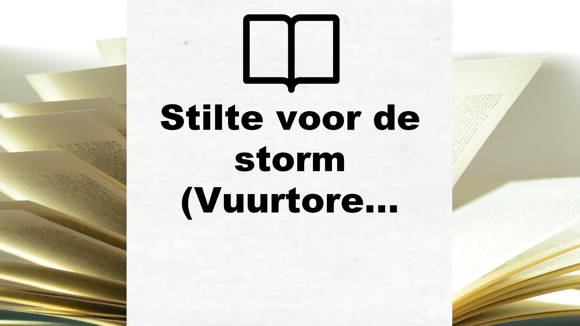 Stilte voor de storm (Vuurtoren Book 2) – Boekrecensie
